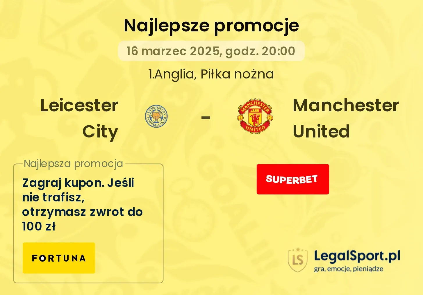 Leicester City - Manchester United promocje u bukmacherów