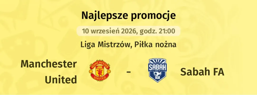 Promocja STS: 300 zł za wytypowanie drużyny z golem w meczu Manchester United - Sabah Baku