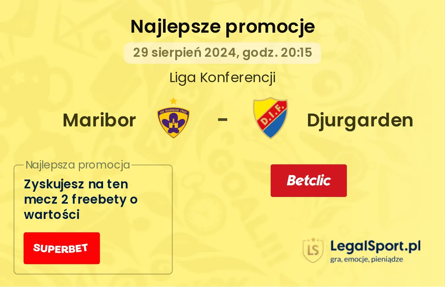Maribor - Djurgarden promocje bukmacherskie 29.08, 20:15