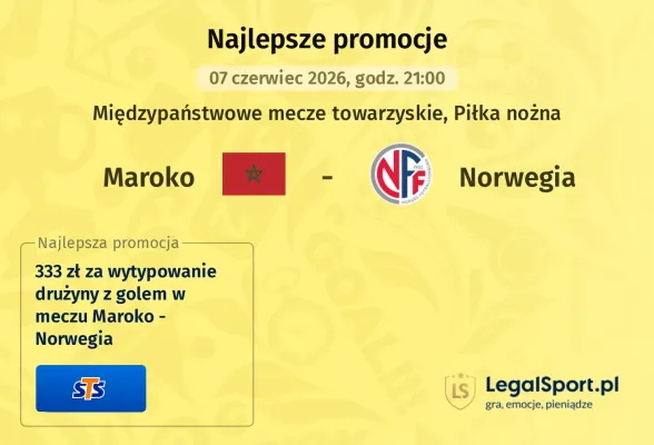 STS: 333 zł za wytypowanie drużyny z golem w meczu Maroko - Norwegia