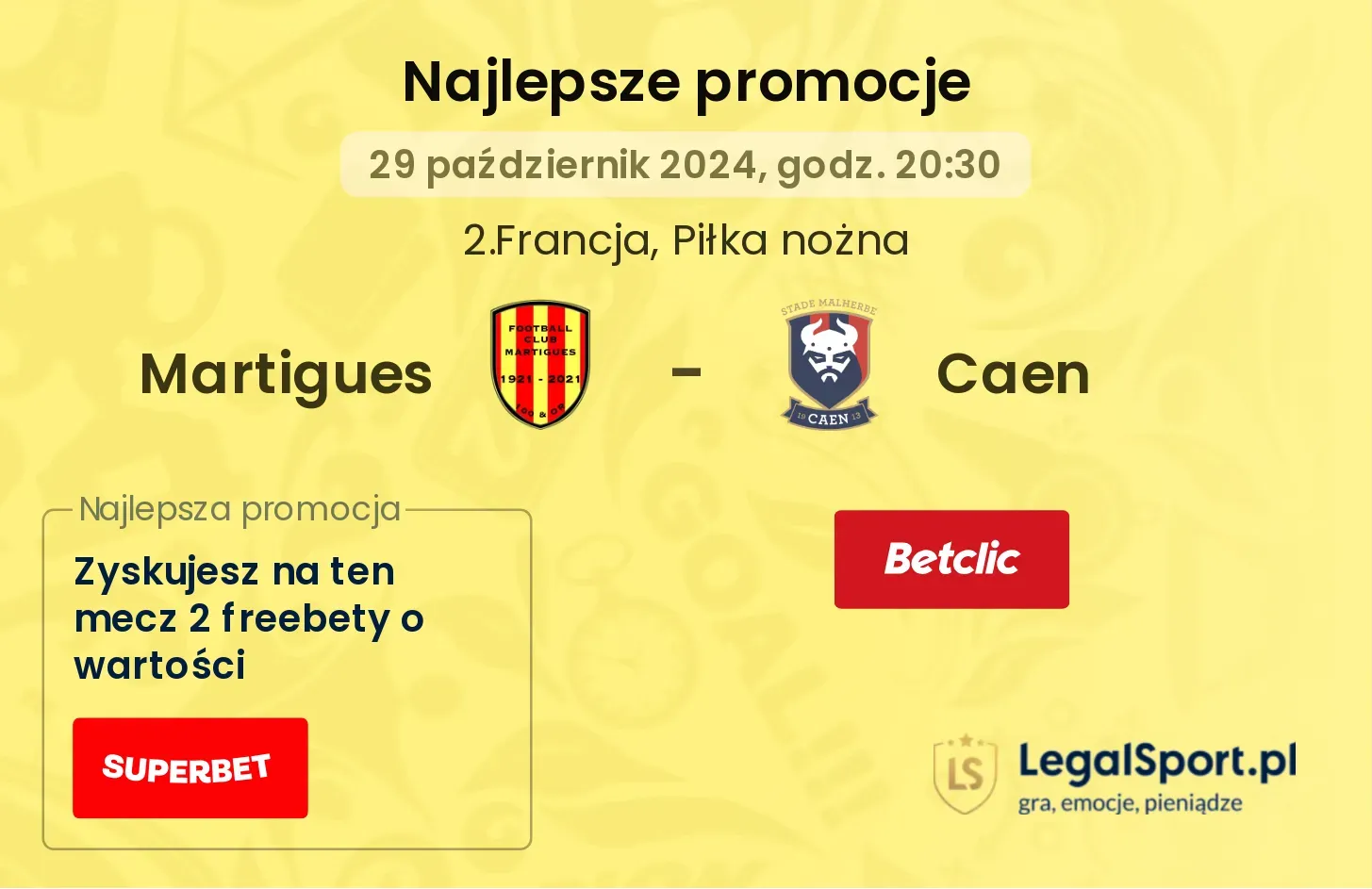 Martigues - Caen promocje bukmacherskie 29.10, 20:30