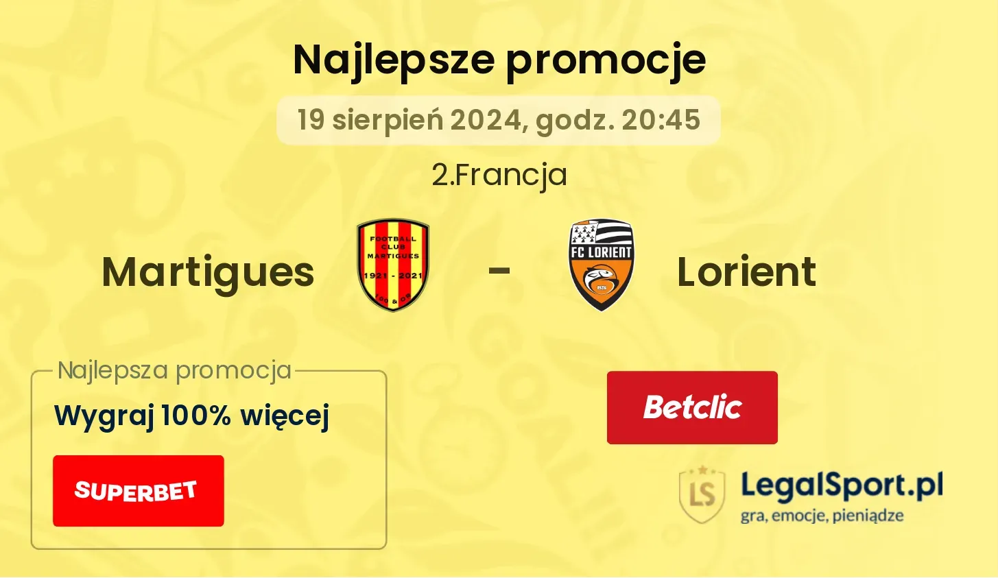 Martigues - Lorient promocje u bukmacherów (19.08, 20:45)