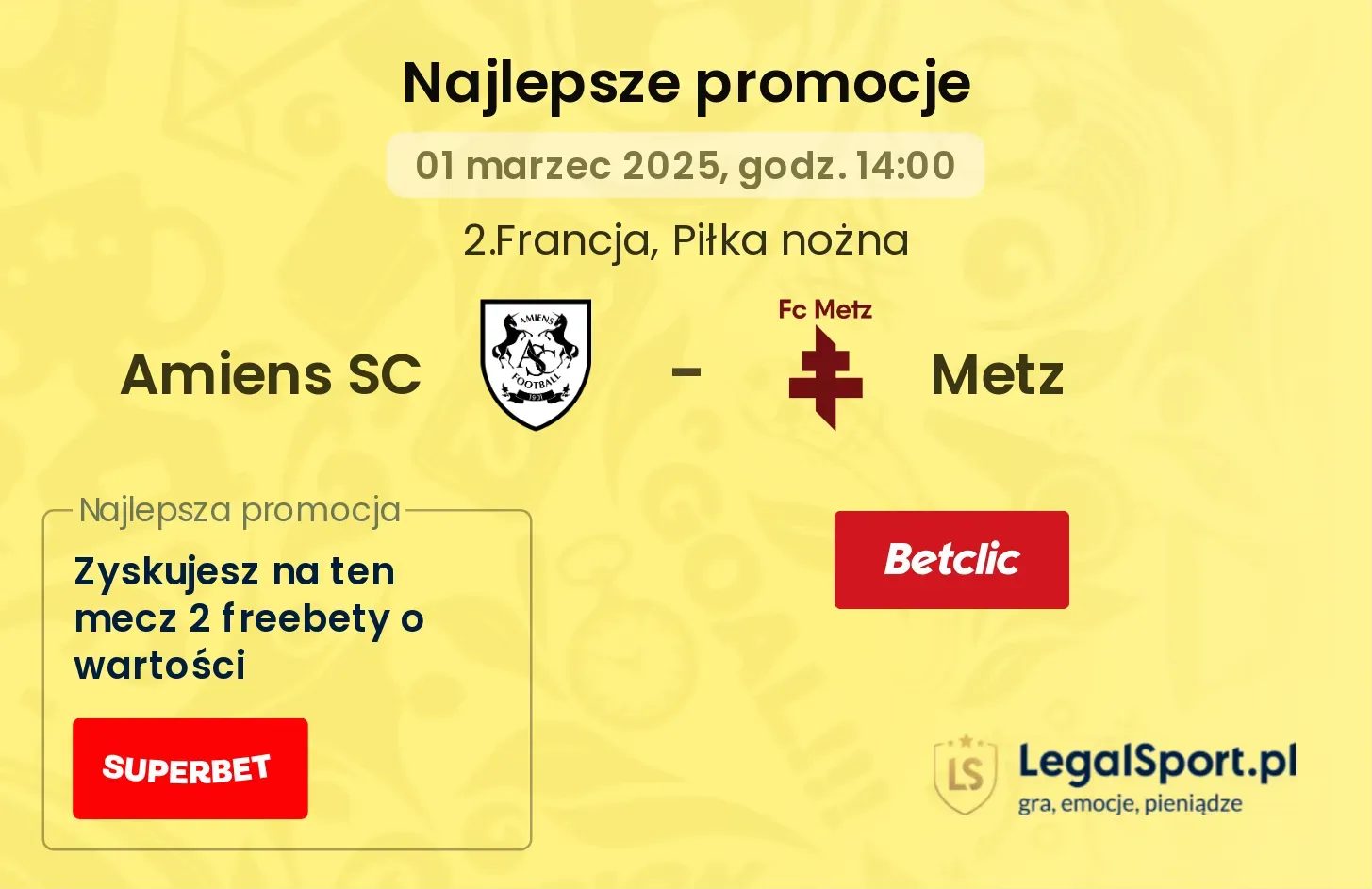 Amiens SC - Metz promocje bukmacherskie