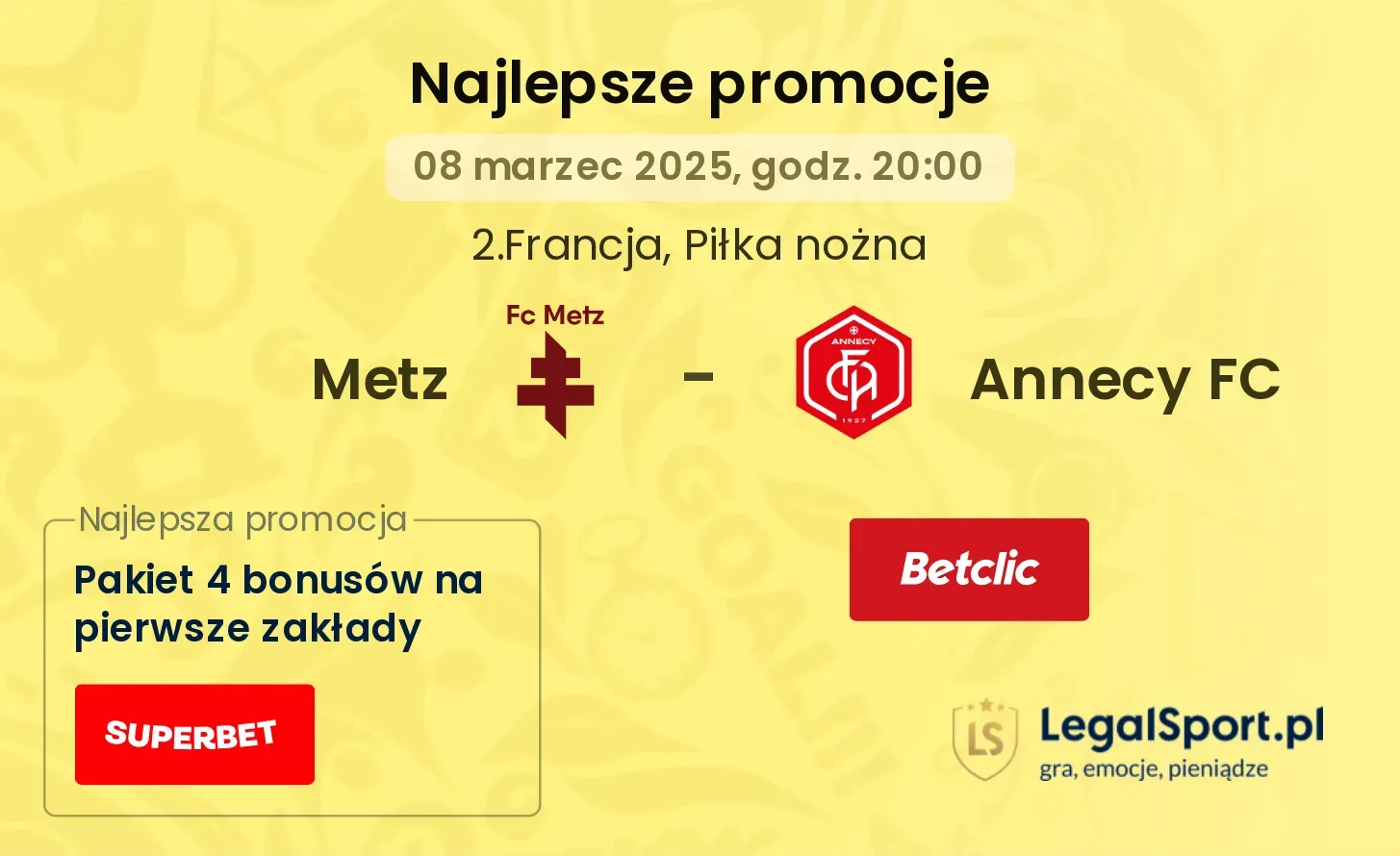 Metz - Annecy FC promocje bukmacherskie