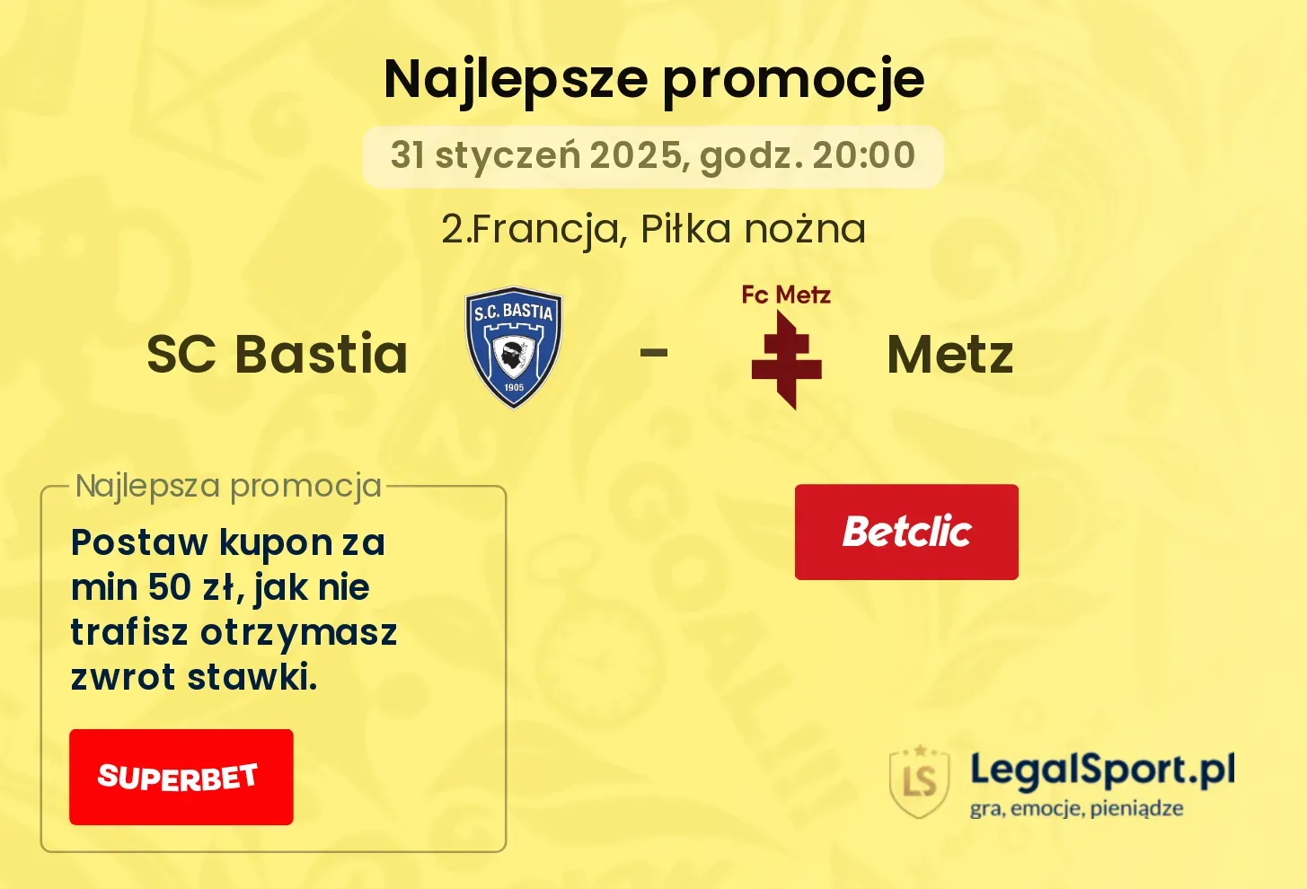 SC Bastia - Metz promocje bukmacherskie