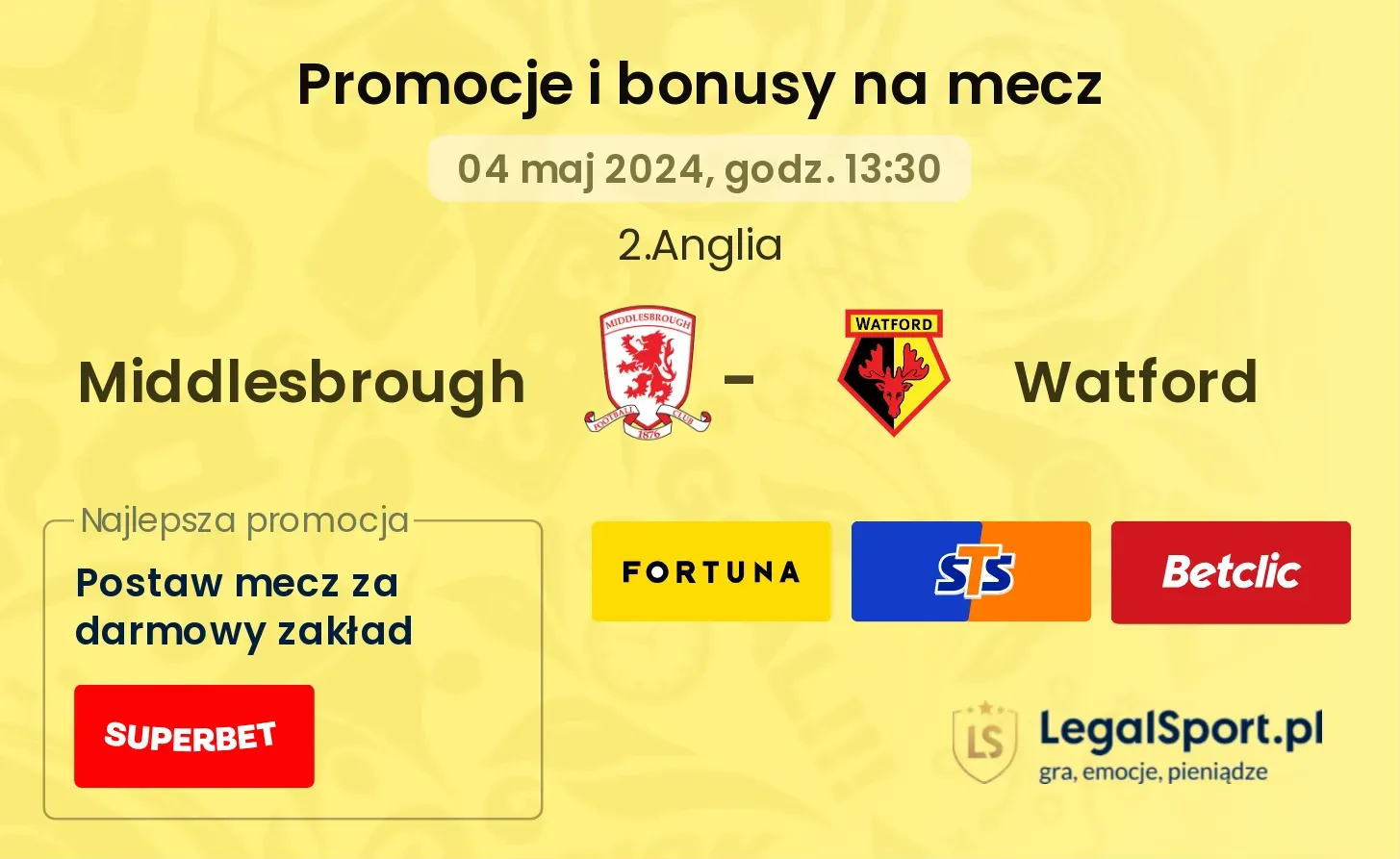Middlesbrough - Watford promocje bonusy na mecz
