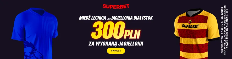 Bonus 300 PLN za zwycięstwo Jagiellonii Białystok w meczu z Miedzią Legnica od Superbet
