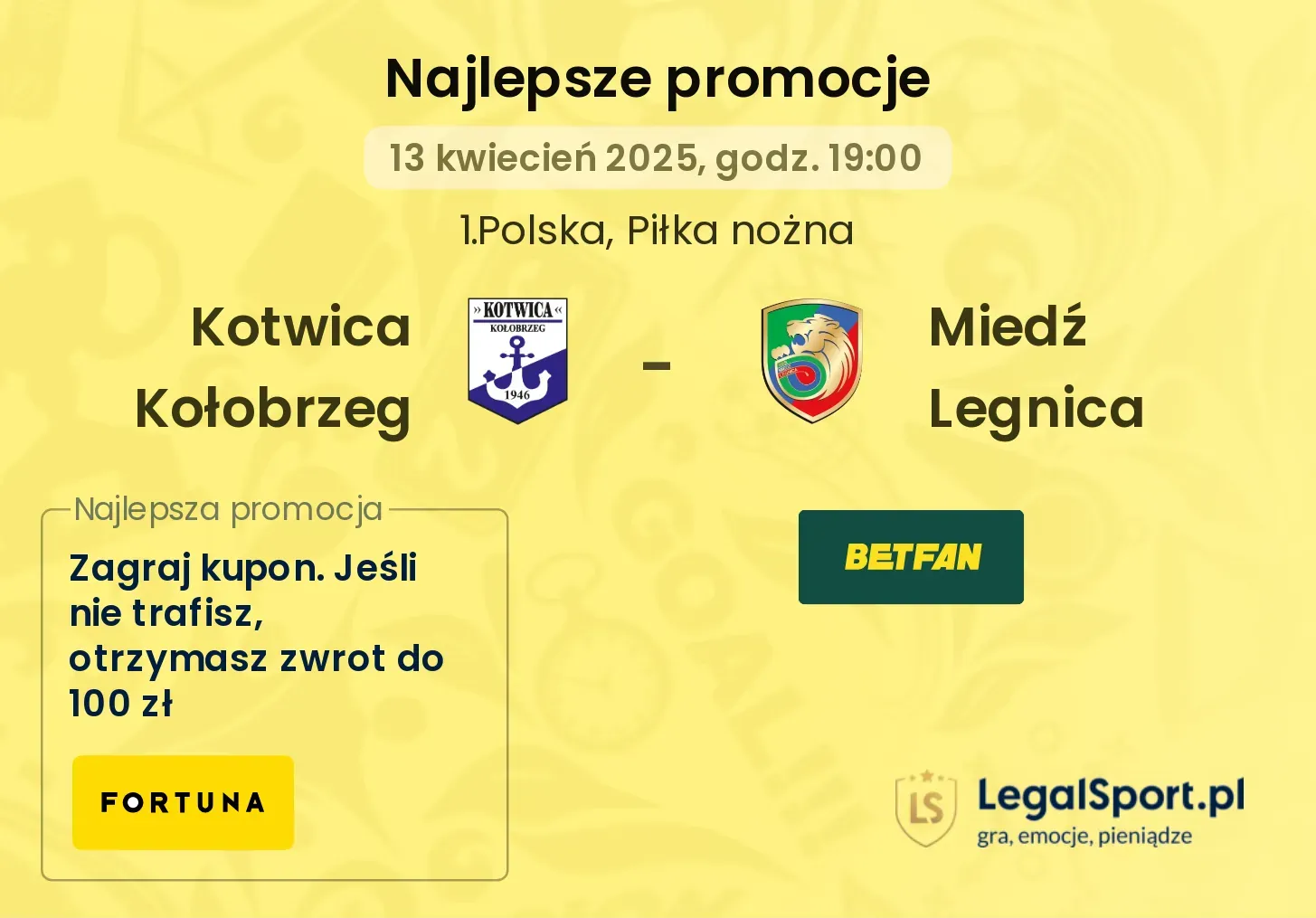 Kotwica Kołobrzeg - Miedź Legnica promocje u bukmacherów