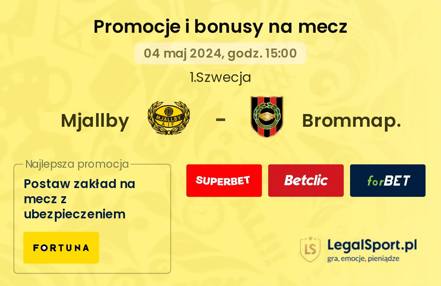 Mjallby - Brommap. promocje bonusy na mecz