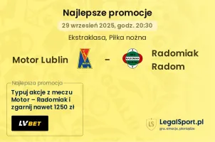 Motor Lublin - Radomiak Radom promocje u bukmacherów