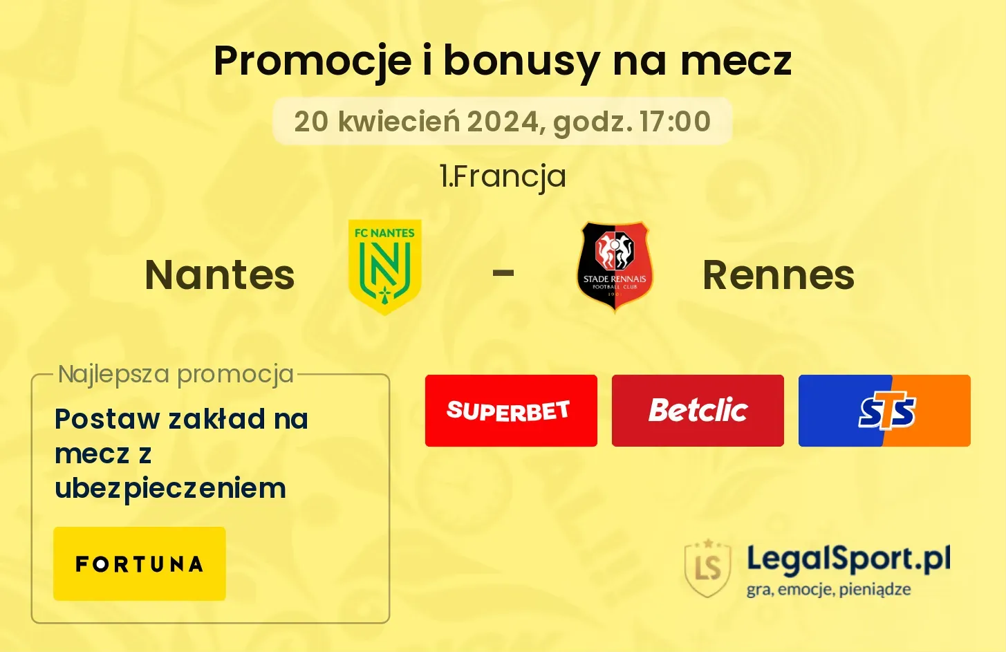 Nantes - Rennes promocje bonusy na mecz
