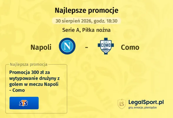 Promocja STS: 300 zł za wytypowanie drużyny z golem w meczu Napoli - Como