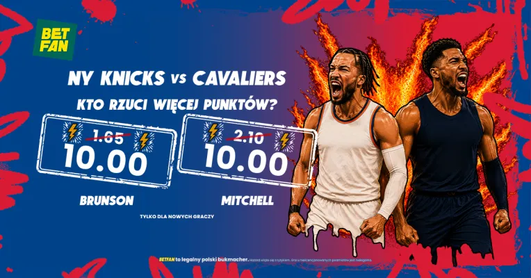 Boost 10.00: Kto więcej pkt? Brunson vs Mitchell od BETFAN