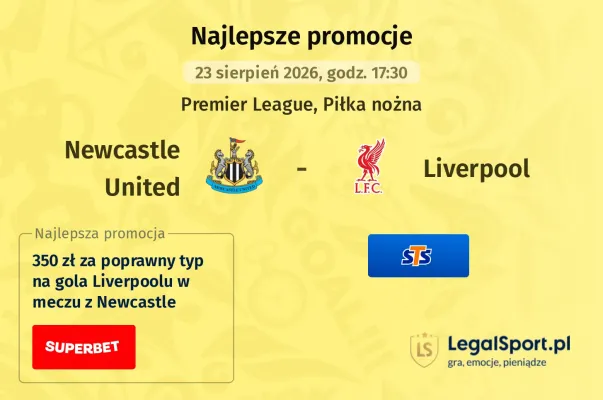 Promocja STS: 300 zł za wytypowanie drużyny z golem w meczu Newcastle - Liverpool