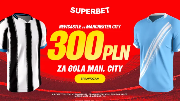 Superbet: Bonus 300 PLN za gola Manchesteru City w meczu z Newcastle