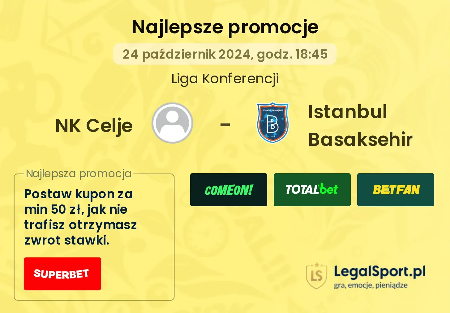 NK Celje - Istanbul Basaksehir promocje u bukmacherów 24.10, 18:45