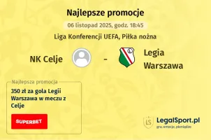 NK Celje - Legia Warszawa promocje u bukmacherów