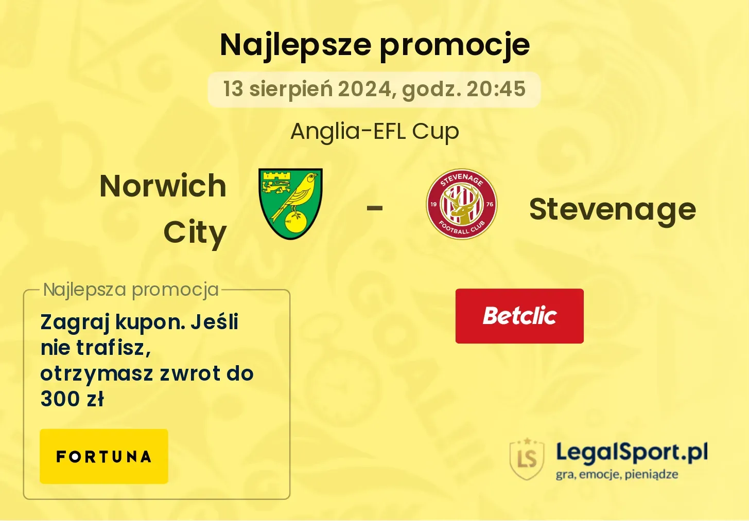 Norwich City - Stevenage promocje u bukmacherów (13.08, 20:45)