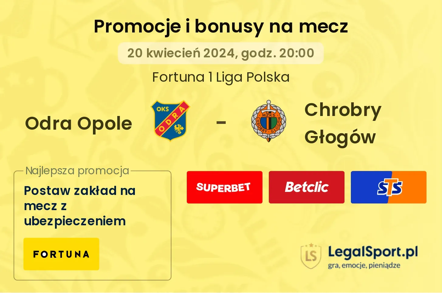 Odra Opole - Chrobry Głogów promocje bonusy na mecz