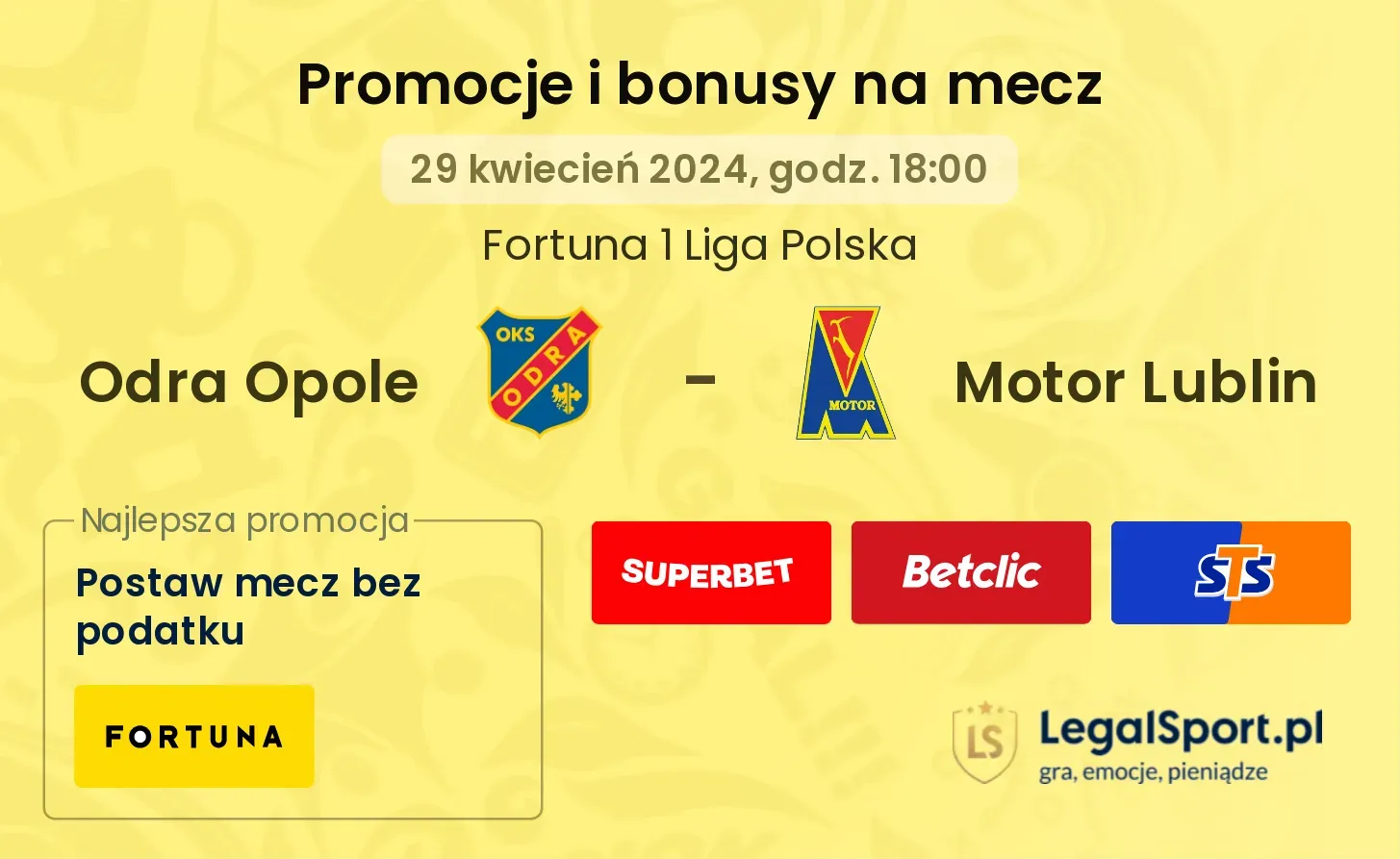 Odra Opole - Motor Lublin promocje bonusy na mecz