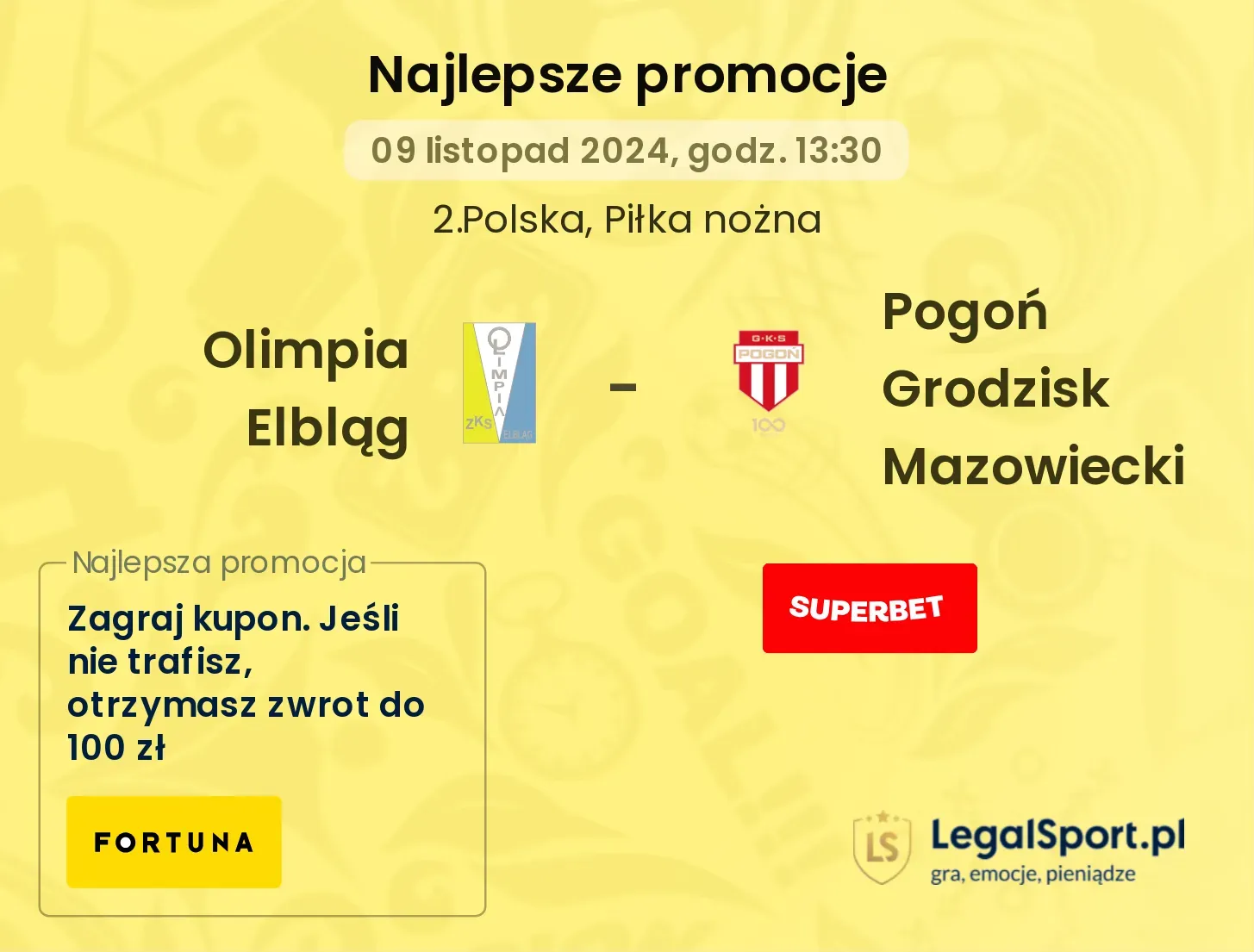 Olimpia Elbląg - Pogoń Grodzisk Mazowiecki promocje bukmacherskie 09.11, 13:30