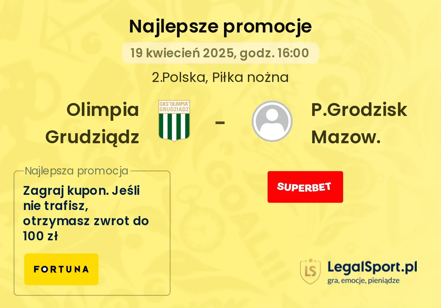Olimpia Grudziądz - P.Grodzisk Mazow. promocje u bukmacherów