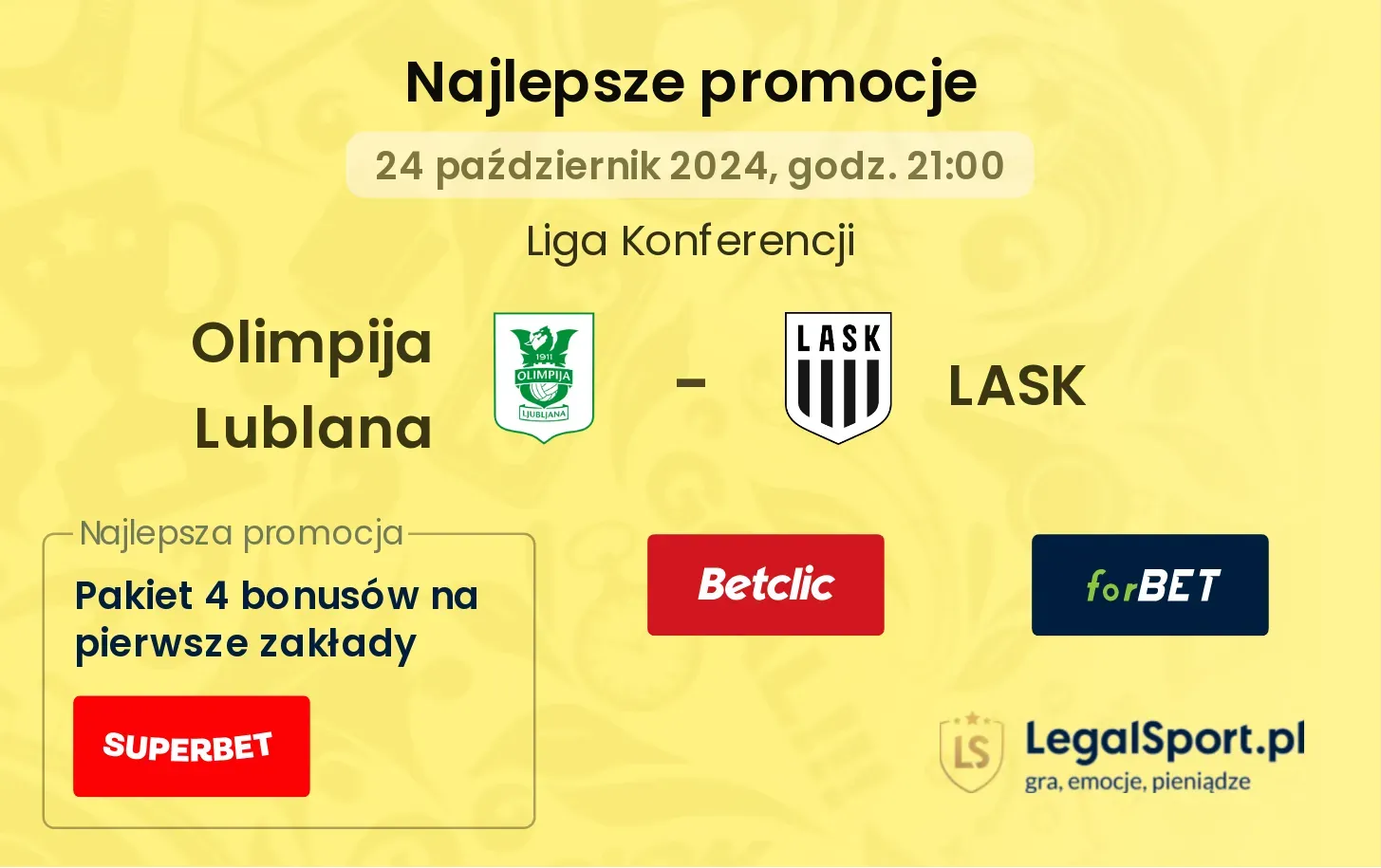 Olimpija Lublana - LASK promocje bukmacherskie 24.10, 21:00