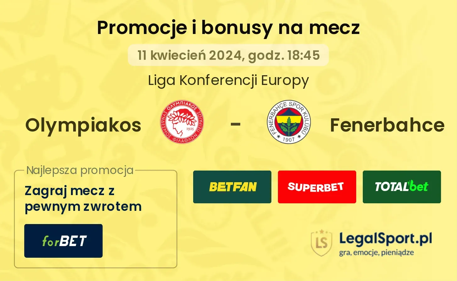Olympiakos - Fenerbahce promocje bonusy na mecz