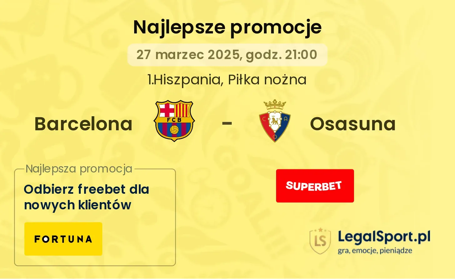 199 zł za zwycięzcę meczu Barcelony z Osasuną w STS, 300 zł za triumf Barcy w Superbet