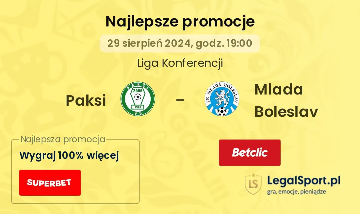 Paksi - Mlada Boleslav  promocje bukmacherskie 29.08, 19:00
