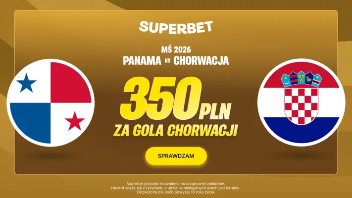 Superbet: Bonus 350 PLN za gola Chorwacji w meczu z Panamą