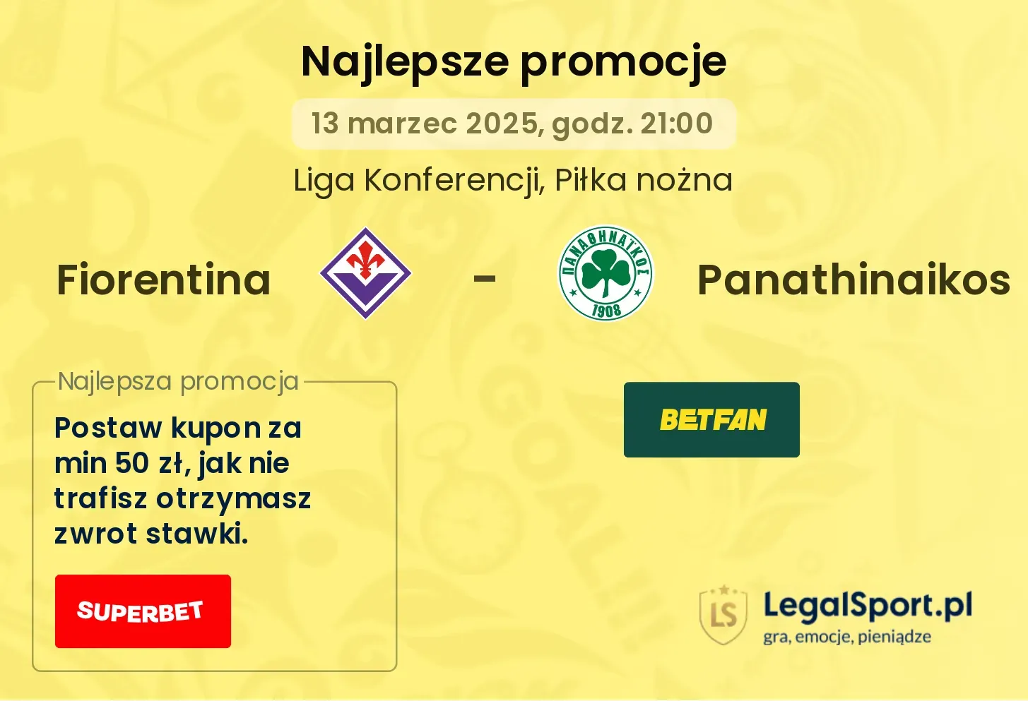 Fiorentina - Panathinaikos promocje u bukmacherów