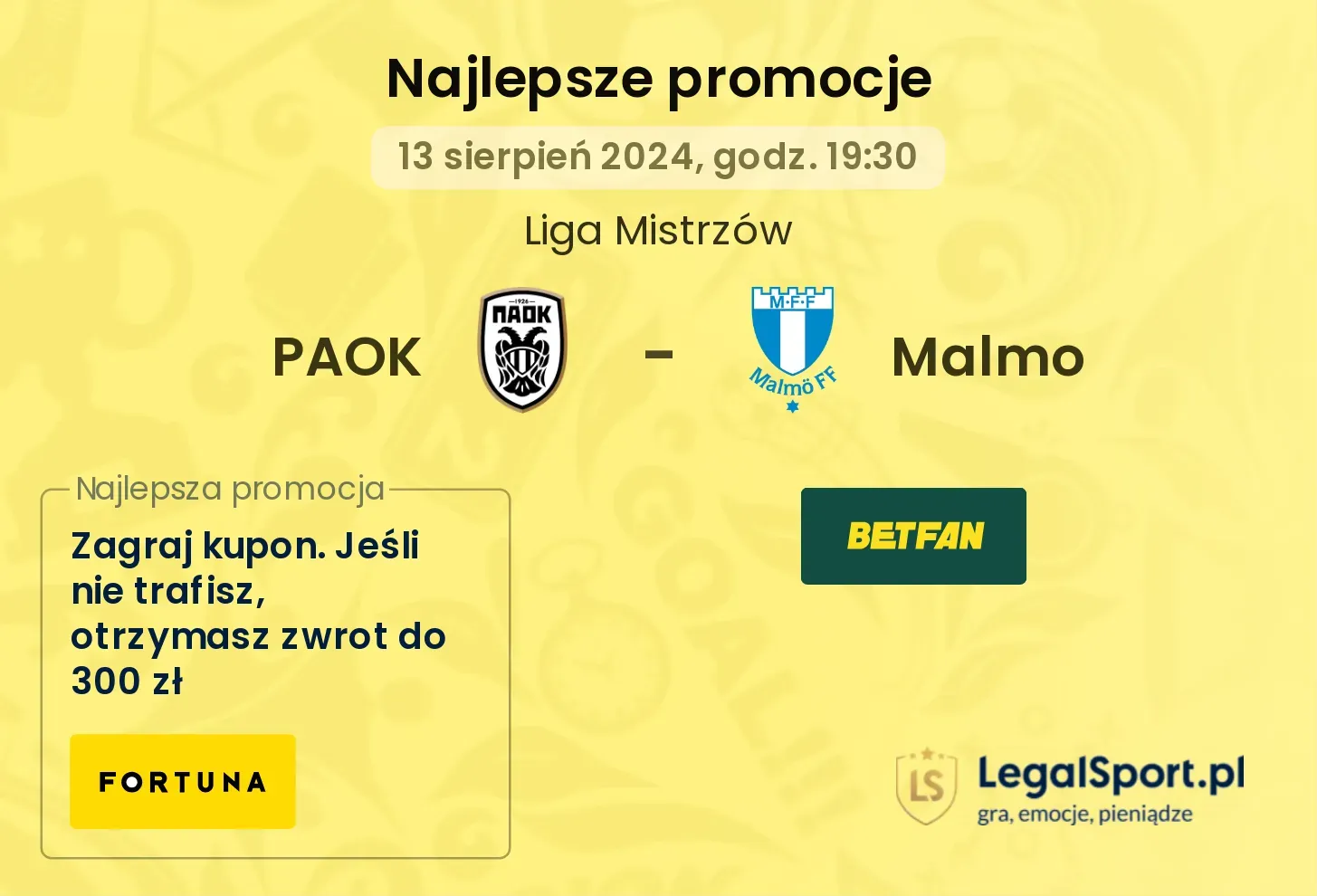 PAOK - Malmo promocje bukmacherskie (13.08, 19:30)
