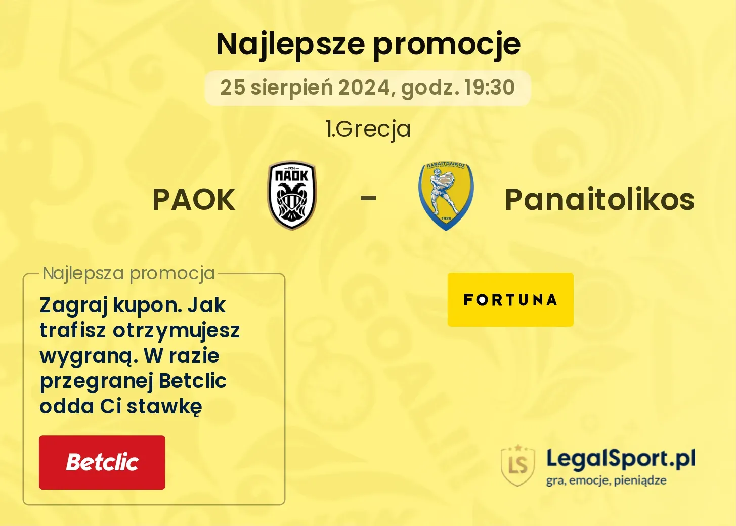 PAOK - Panaitolikos promocje u bukmacherów 25.08, 19:30