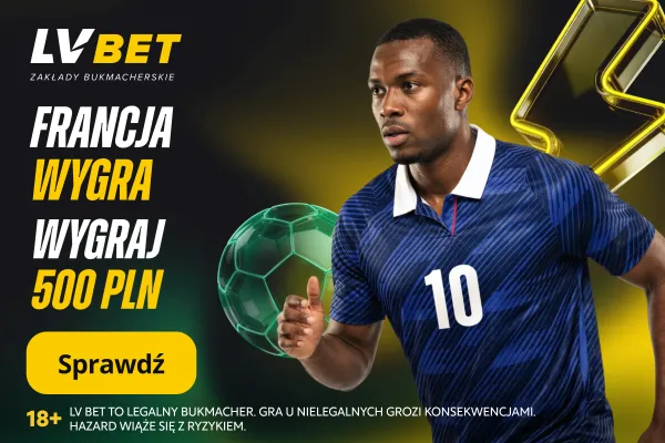 LV BET: Francja wygra z Paragwajem – Bonus 500 zł