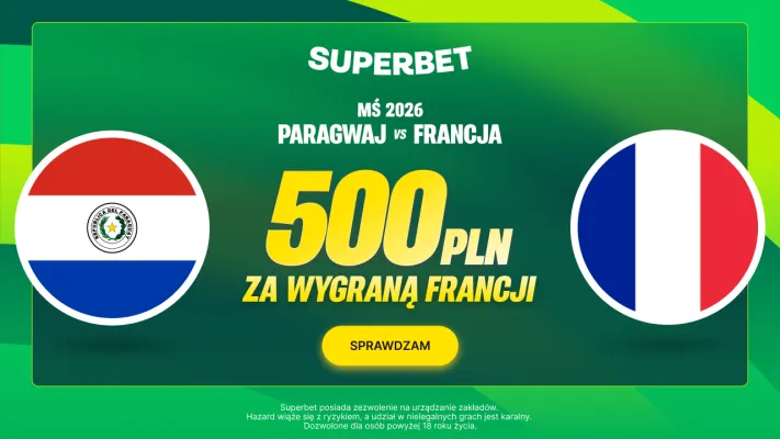 Superbet: Bonus 500 PLN za wygraną Francji w meczu z Paragwajem