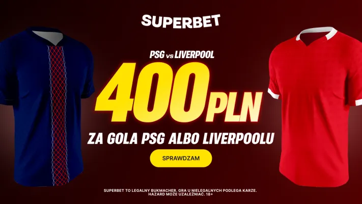 Superbet: Bonus 400 PLN za gola wybranej drużyny w meczu PSG – Liverpool