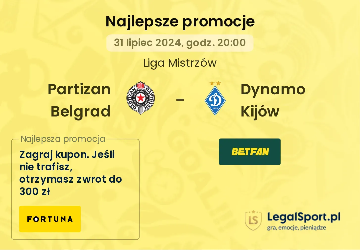 Partizan Belgrad - Dynamo Kijów promocje u bukmacherów (31.07, 20:00)
