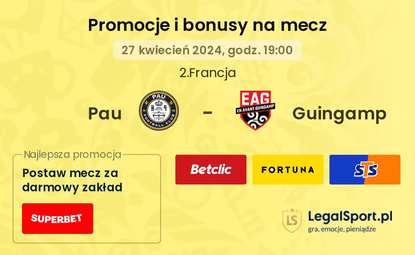 Pau - Guingamp promocje bonusy na mecz