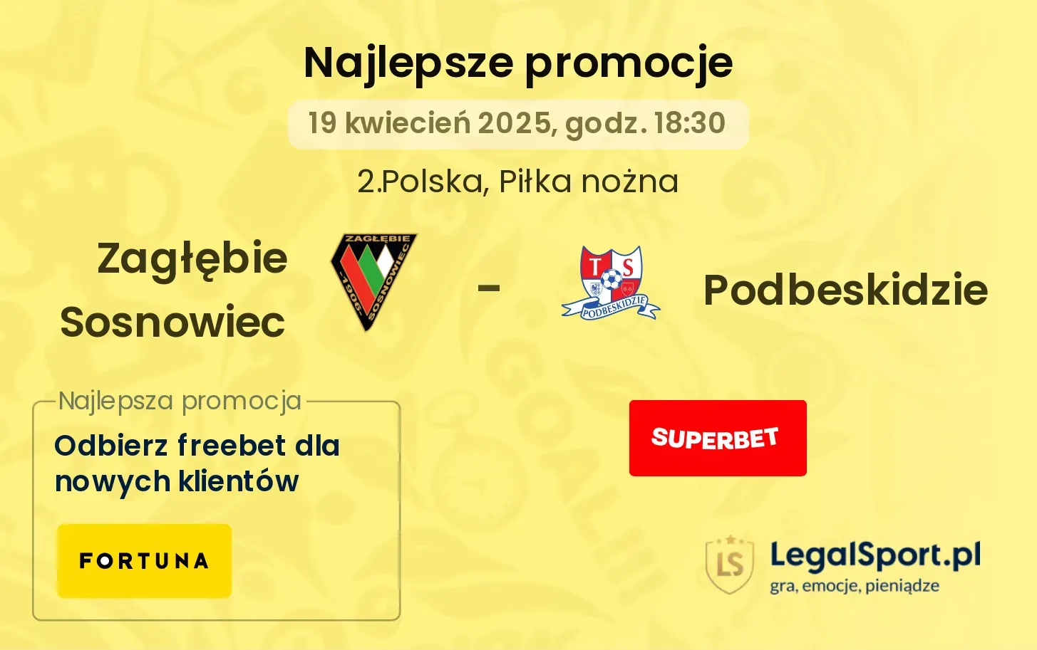 Zagłębie Sosnowiec - Podbeskidzie promocje u bukmacherów