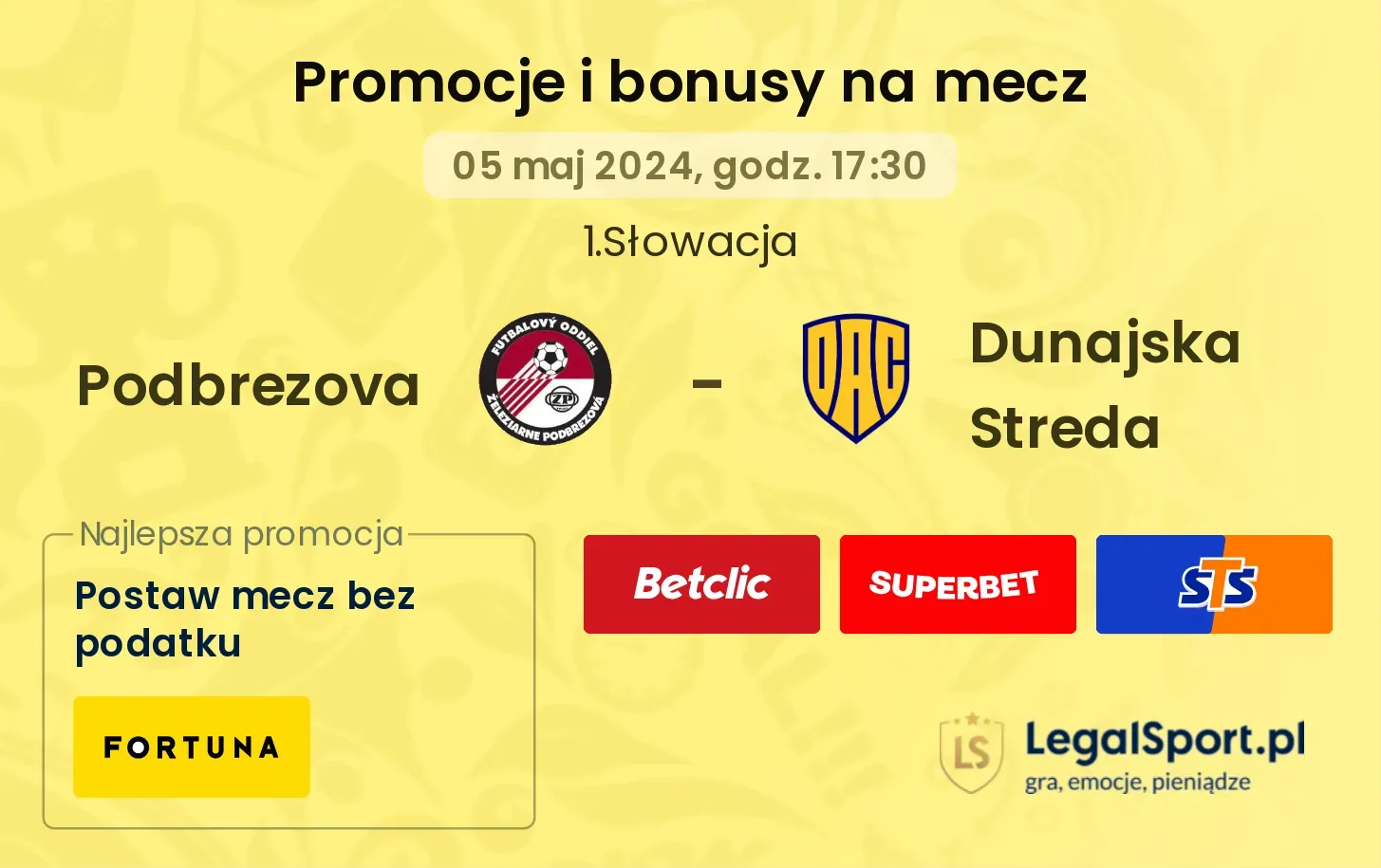 Podbrezova - Dunajska Streda  promocje bonusy na mecz