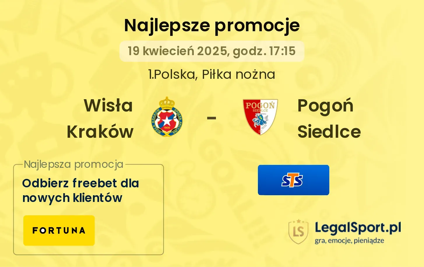 Wisła Kraków - Pogoń Siedlce promocje u bukmacherów