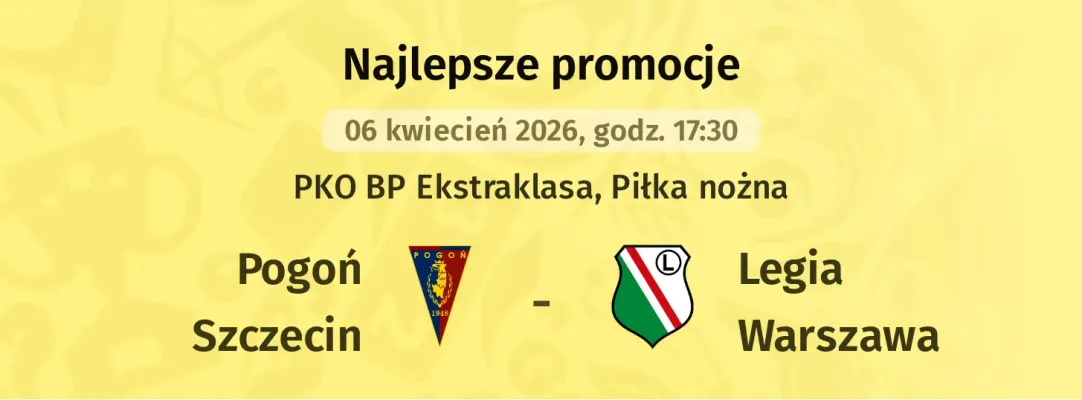 STS: 267 zł za wytypowanie drużyny z golem w meczu Pogoń Szczecin - Legia Warszawa