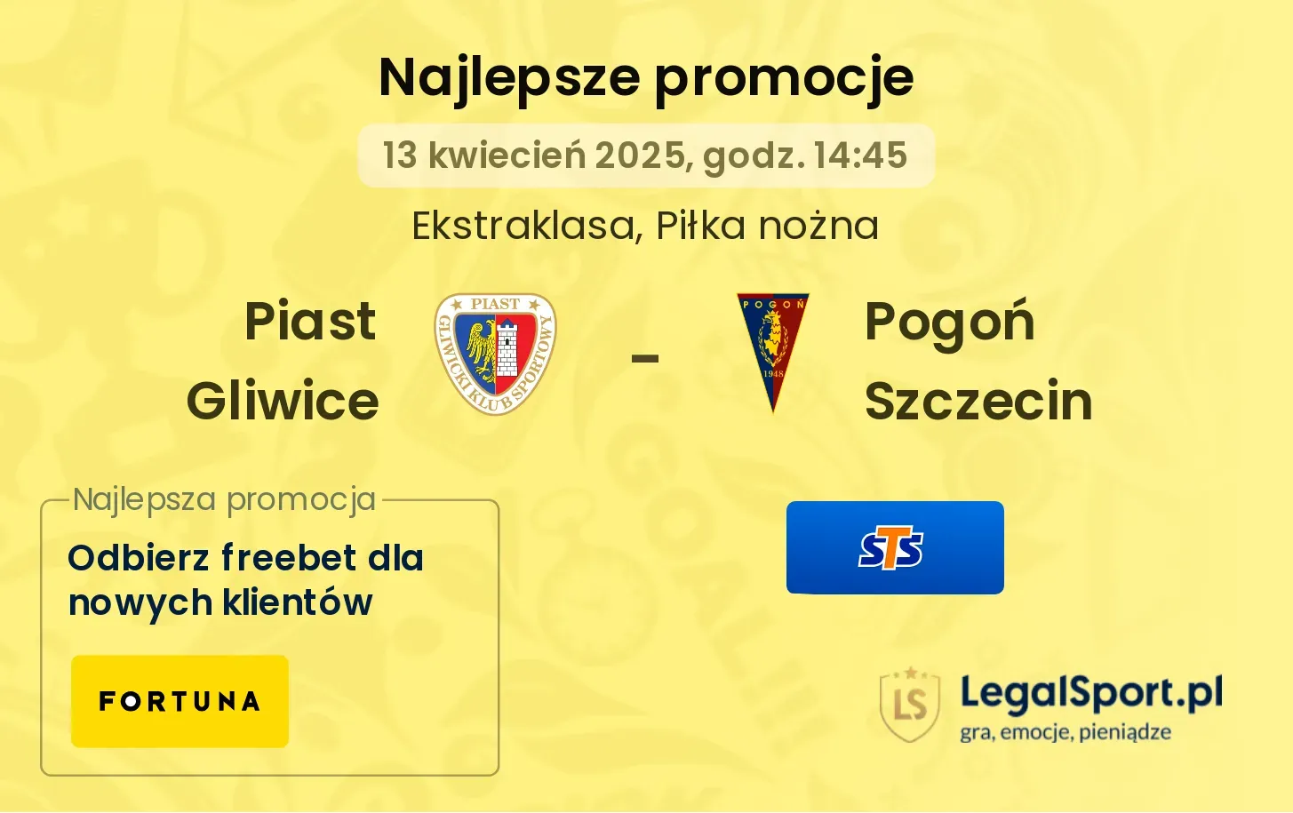 Piast Gliwice - Pogoń Szczecin promocje u bukmacherów