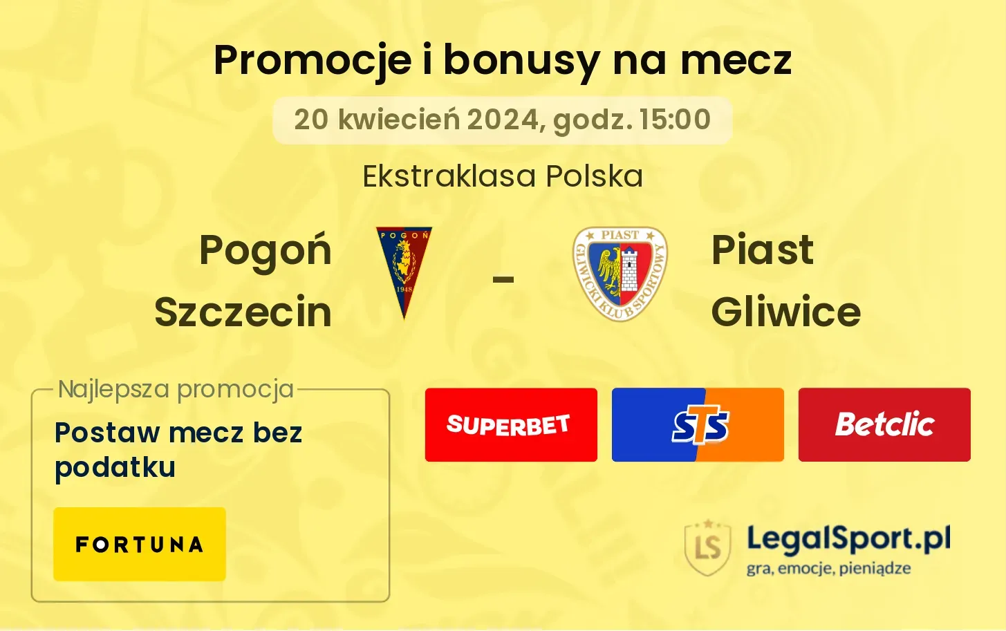 Pogoń Szczecin - Piast Gliwice promocje bonusy na mecz