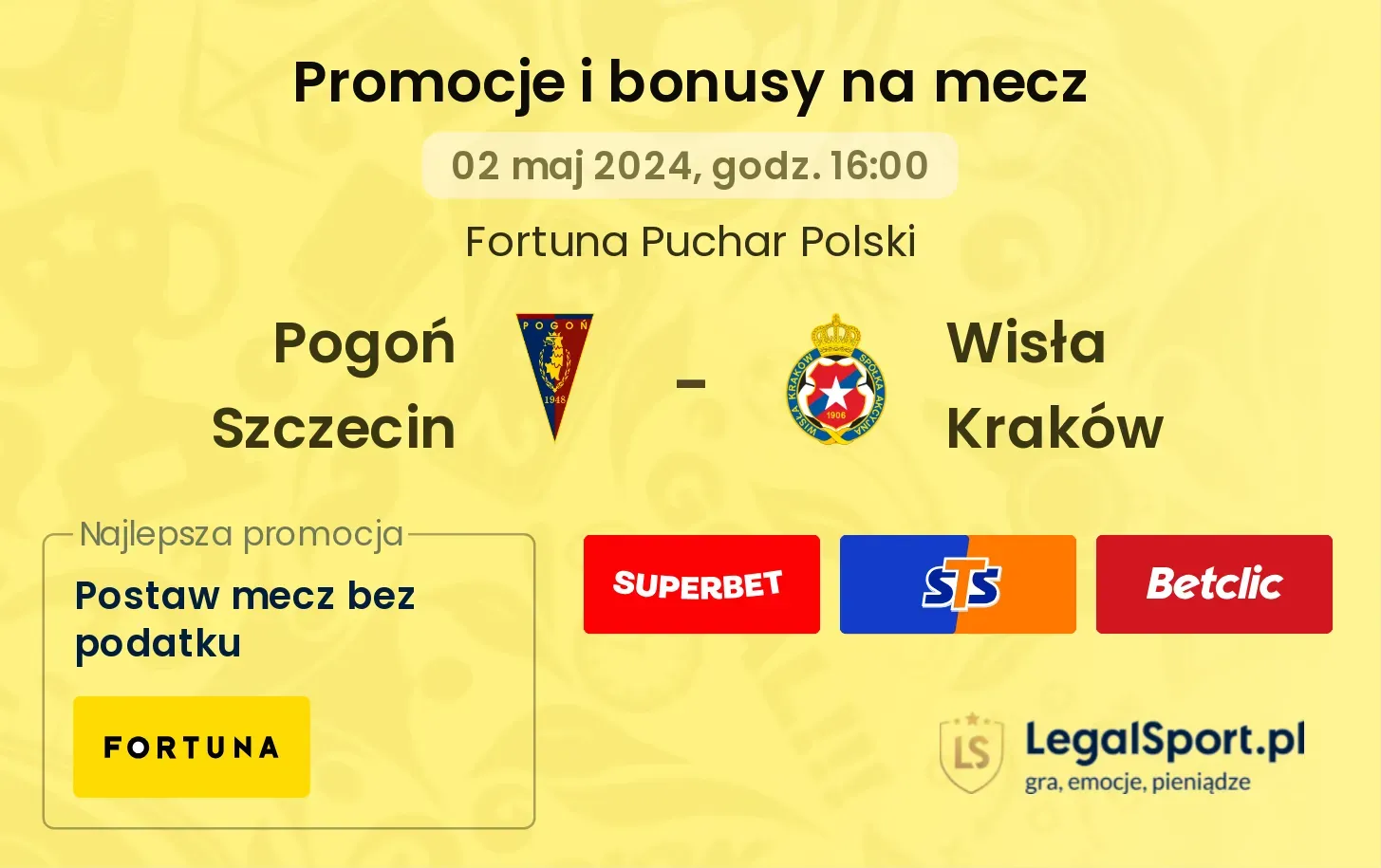 Pogoń Szczecin - Wisła Kraków promocje bonusy na mecz