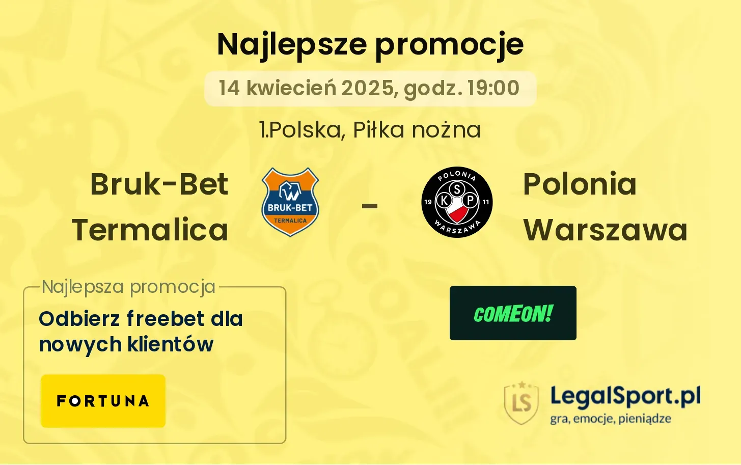 Bruk-Bet Termalica - Polonia Warszawa promocje u bukmacherów