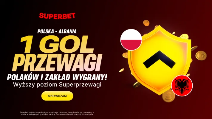 Superbet: SuperPrzewaga – 1 gol przewagi Polski i zakład wygrany