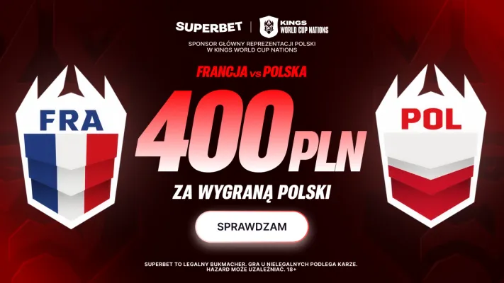 Superbet: Bonus 400 PLN za zwycięstwo Polski w meczu z Francją na Kings World Cup Nations 2026