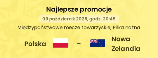 Polska - Nowa Zelandia promocje u bukmacherów